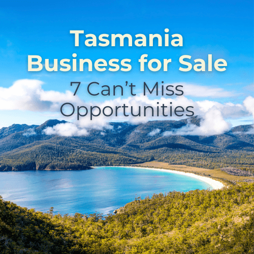 Business for Sale Tasmania: 7 Opportunities Investors Shouldn’t Miss in 2025 - Sam Penny | Podcast | Keynote | Mentor