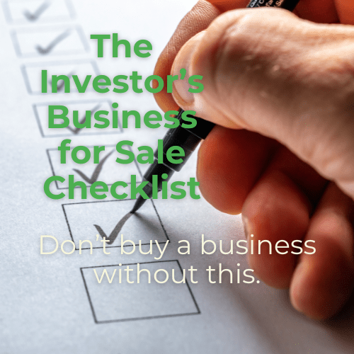 Don’t Buy a Business Without This: The Investor’s Business for Sale Checklist - Sam Penny | Business Coach for Owners & Investors