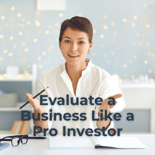 How to Evaluate a Business for Sale Like a Pro Investor (Before You Buy) - Sam Penny | Business Coach for Owners & Investors