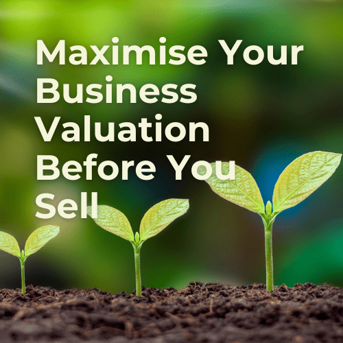 How to Maximise Your Business Valuation Before You Sell - Sam Penny | Keynote Speaker, Podcast Host, Mentor