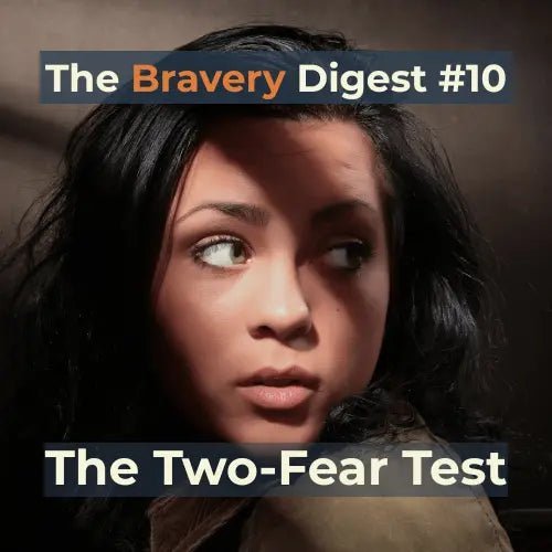 The Two-Fear Test: How to Know If Fear Means Stop or Start - Sam Penny | Keynote Speaker, Podcast Host, Mentor