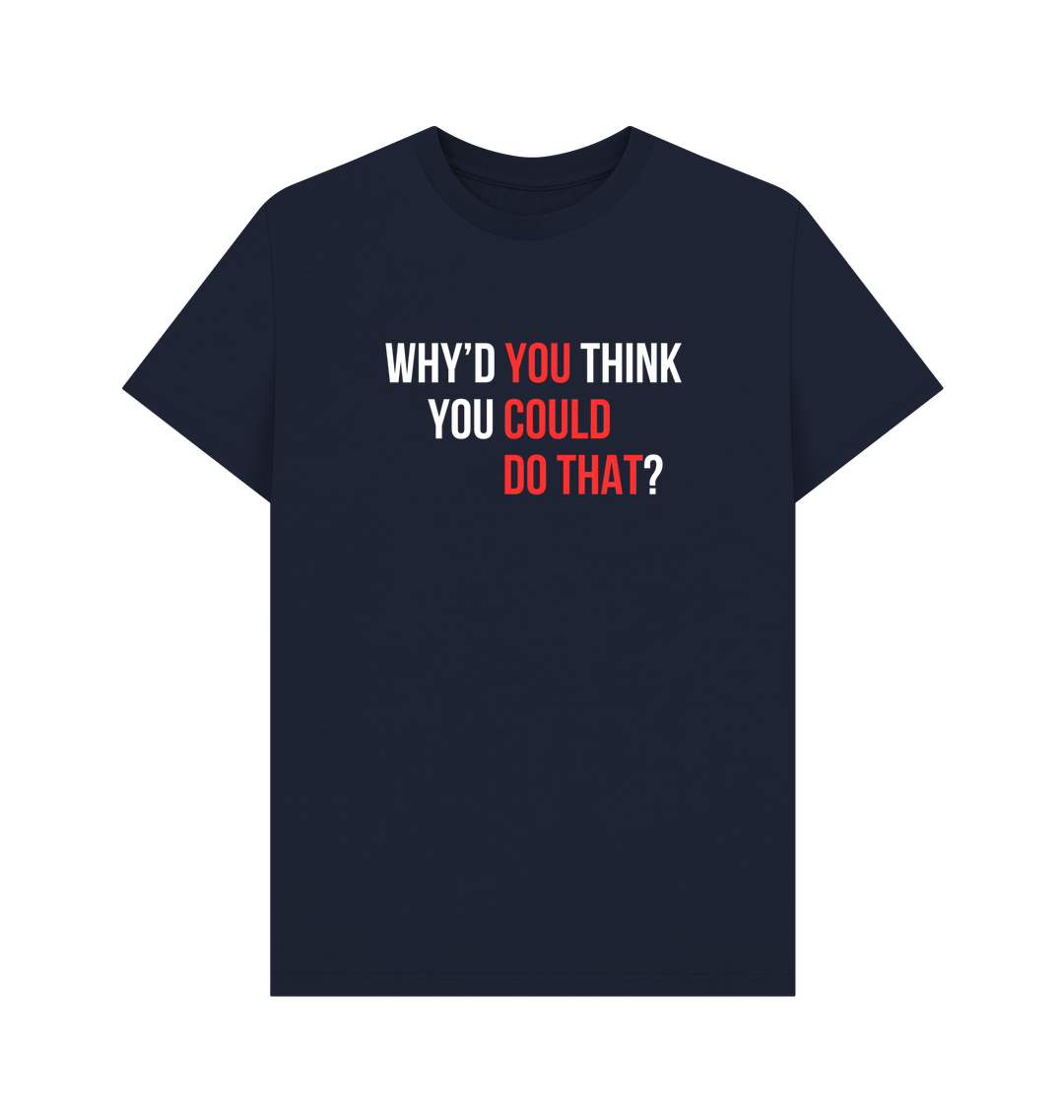 You Could Do That tee - Sam Penny | Business Coach for Owners & Investors