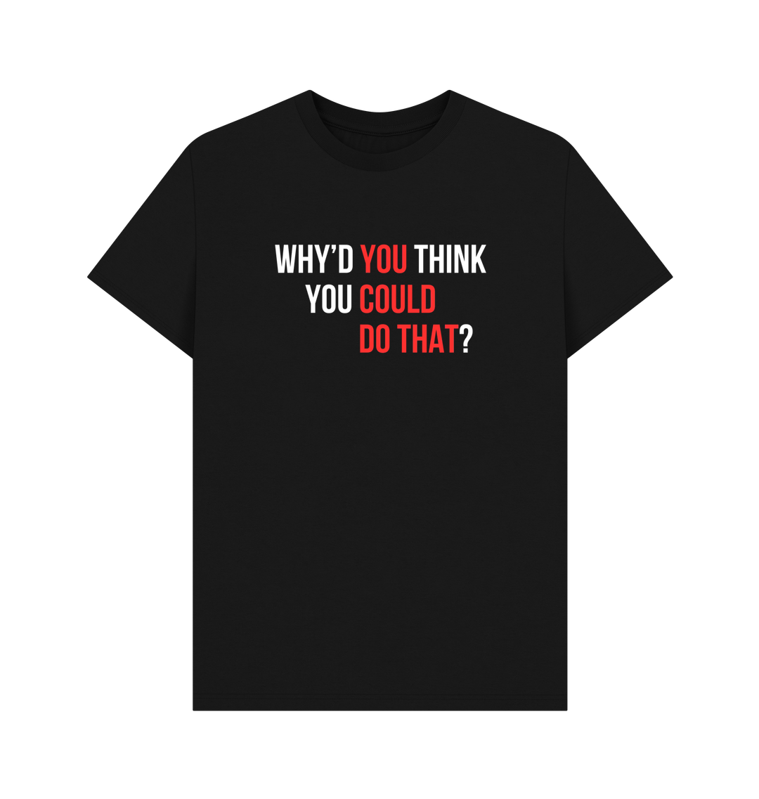 You Could Do That tee - Sam Penny | Business Coach for Owners & Investors