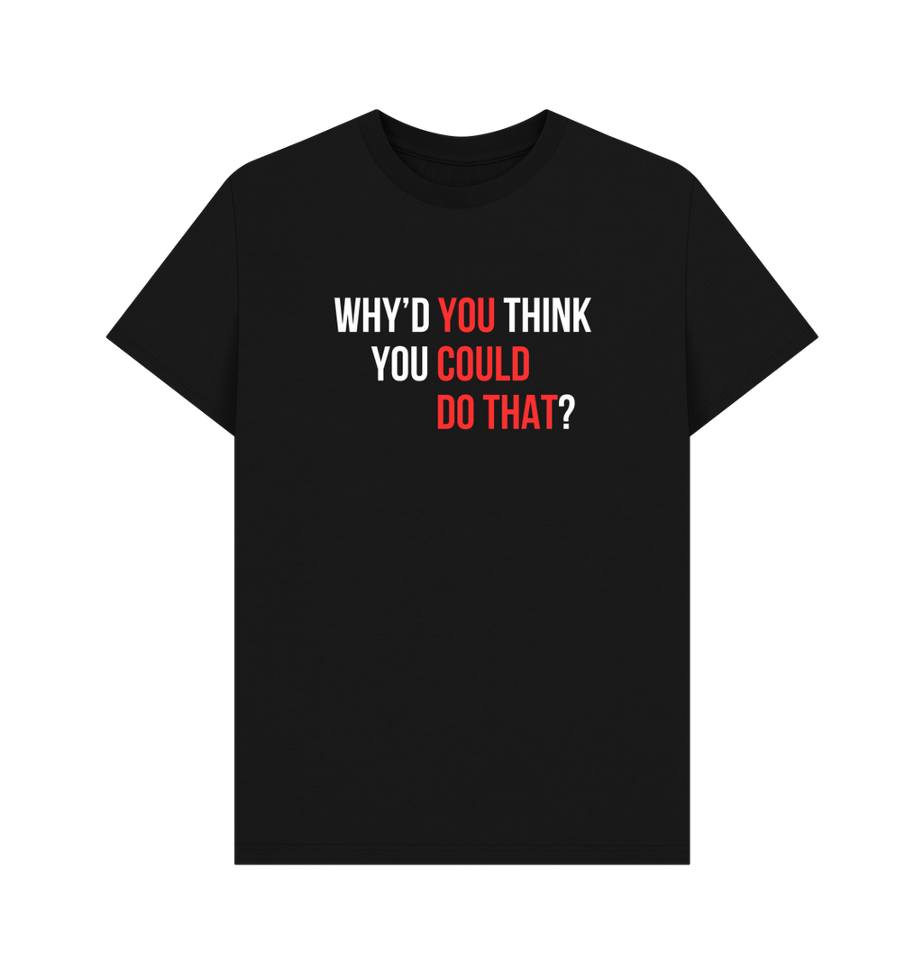 You Could Do That tee - Sam Penny | Business Coach for Owners & Investors