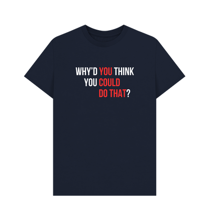 You Could Do That tee - Sam Penny | Business Coach for Owners & Investors