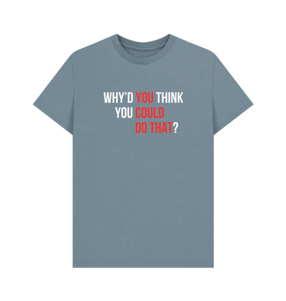 You Could Do That tee - Sam Penny | Business Coach for Owners & Investors